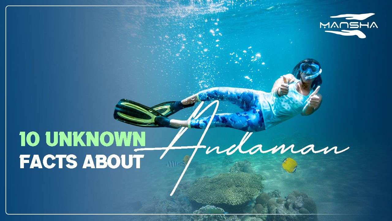 10 unknown facts about Andaman